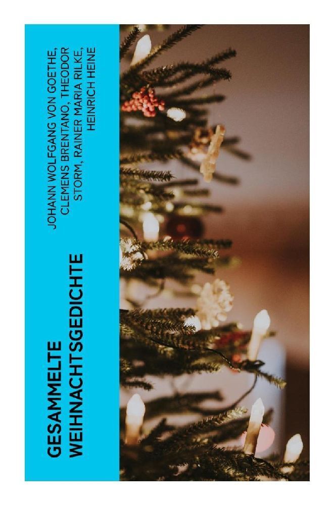 Cover: 9788027384488 | Gesammelte Weihnachtsgedichte | Johann Wolfgang von Goethe (u. a.)