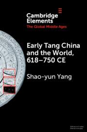 Cover: 9781009214643 | Early Tang China and the World, 618-750 CE | Shao-Yun Yang | Buch