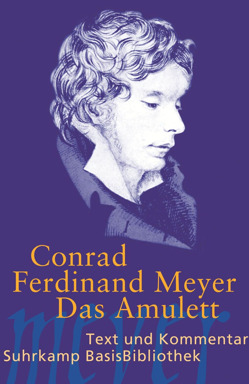 Cover: 9783518188903 | Das Amulett | Novelle | Conrad Ferdinand Meyer | Taschenbuch | 164 S.