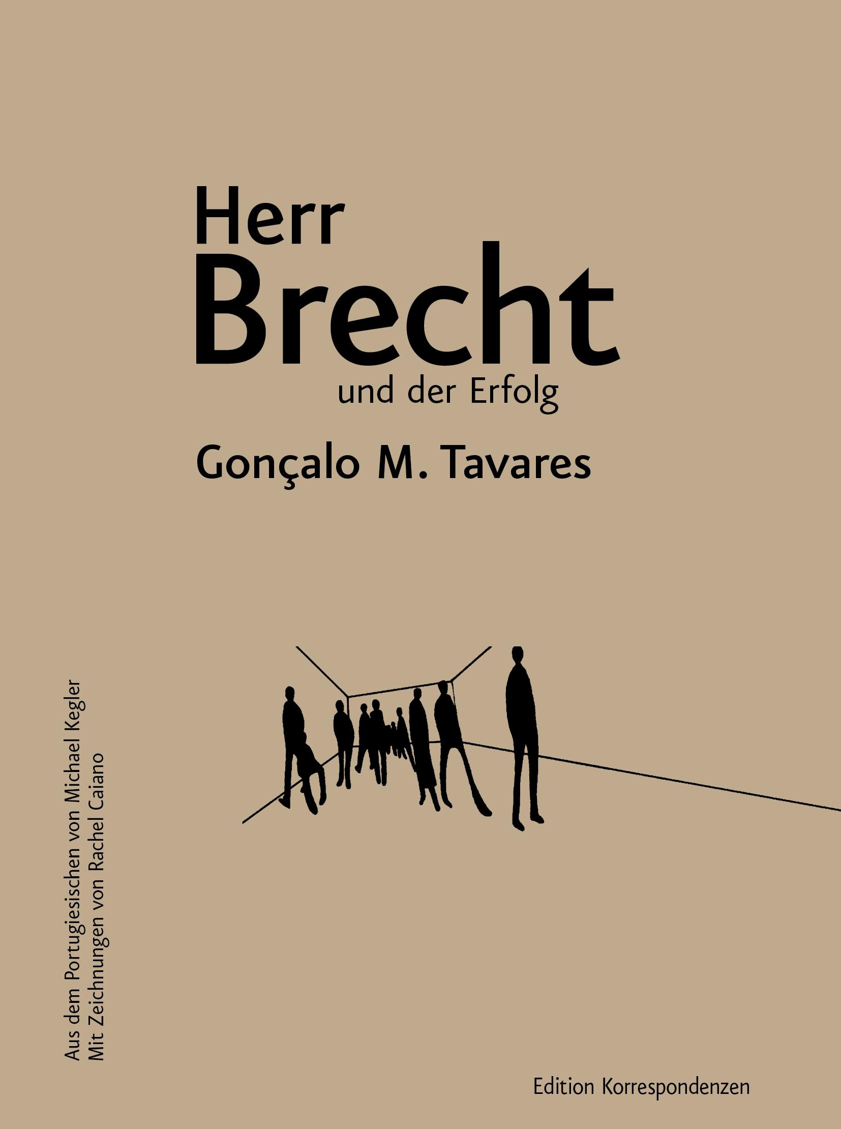 Cover: 9783902951502 | Herr Brecht und der Erfolg | Gonçalo M Tavares | Buch | 74 S. | 2020