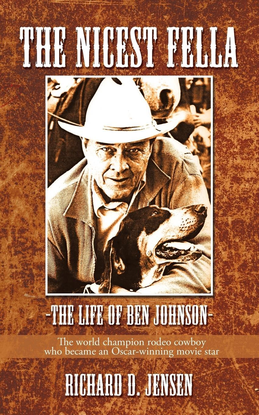 Cover: 9781440196782 | The Nicest Fella - The Life of Ben Johnson | Jensen (u. a.) | Buch