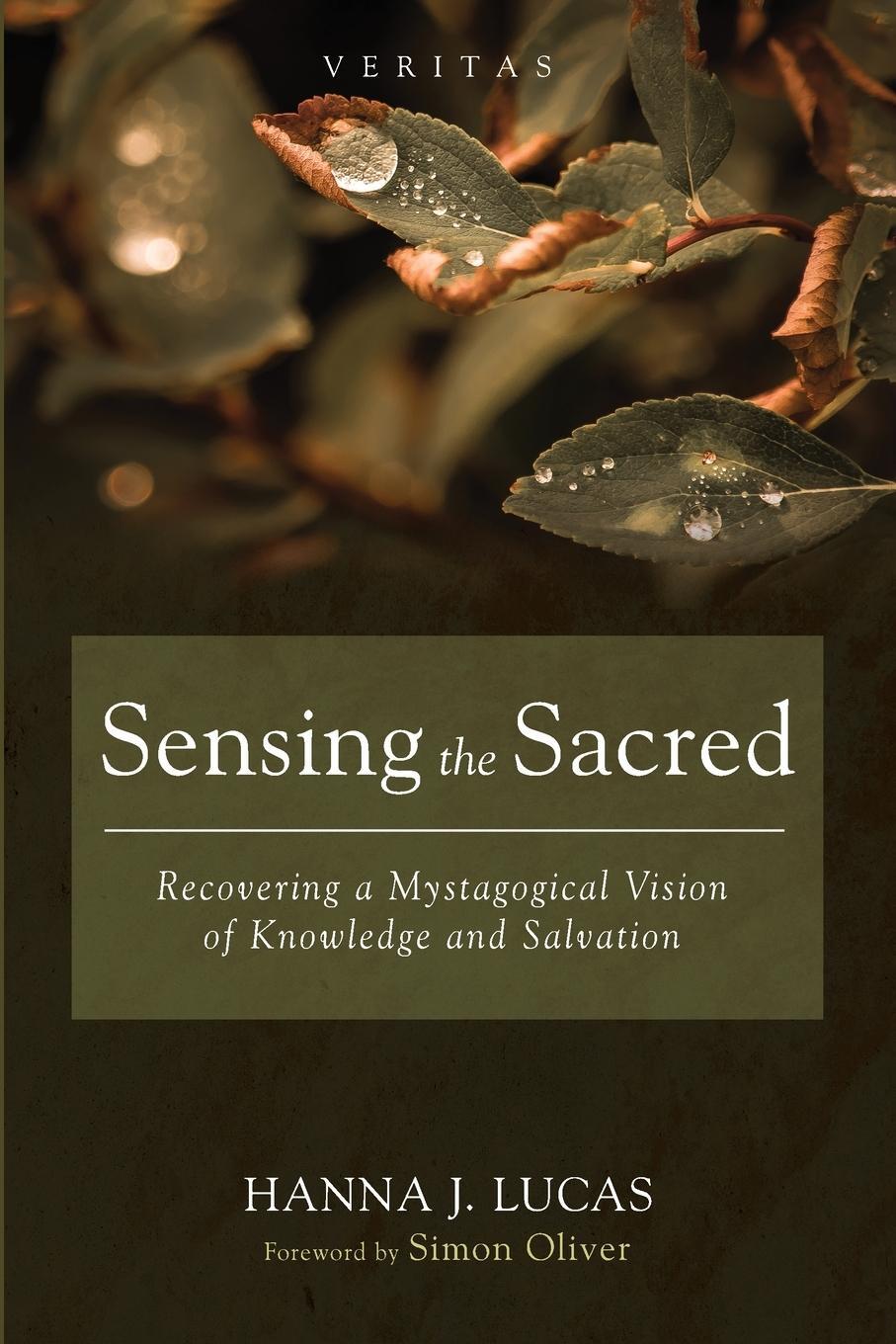 Cover: 9781666758054 | Sensing the Sacred | Hanna J. Lucas | Taschenbuch | Veritas | Englisch