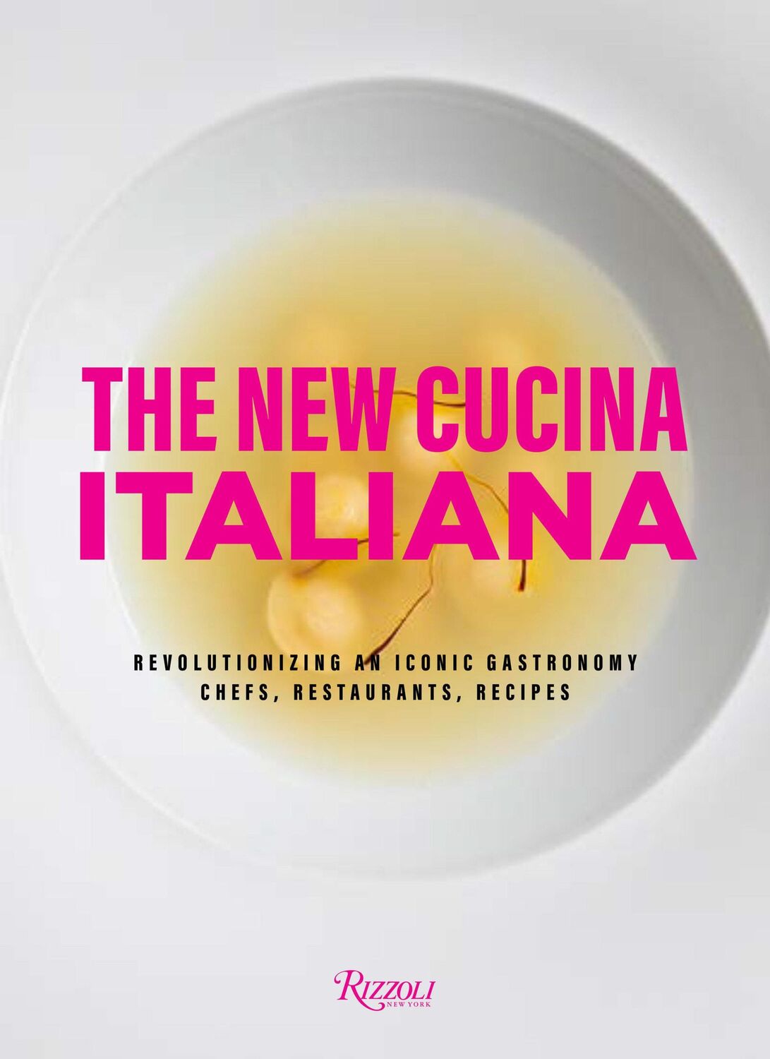 Cover: 9780847868551 | The New Cucina Italiana | Laura Lazzaroni | Buch | Englisch | 2021