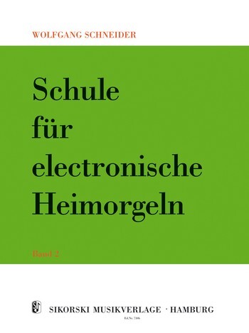 Cover: 9790003027302 | Schule FurElectric Organ 2 | Schneider | Songbuch (E-Orgel) | Buch