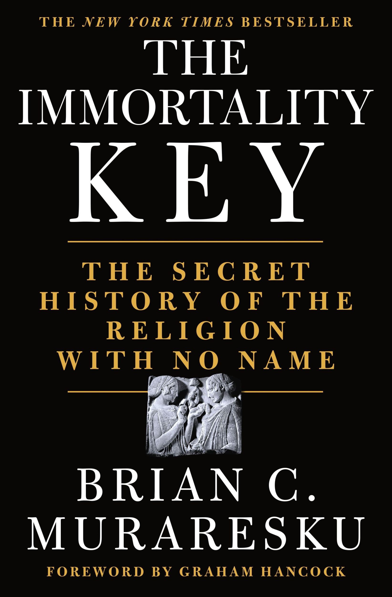 Cover: 9781250207142 | The Immortality Key | The Secret History of the Religion with No Name