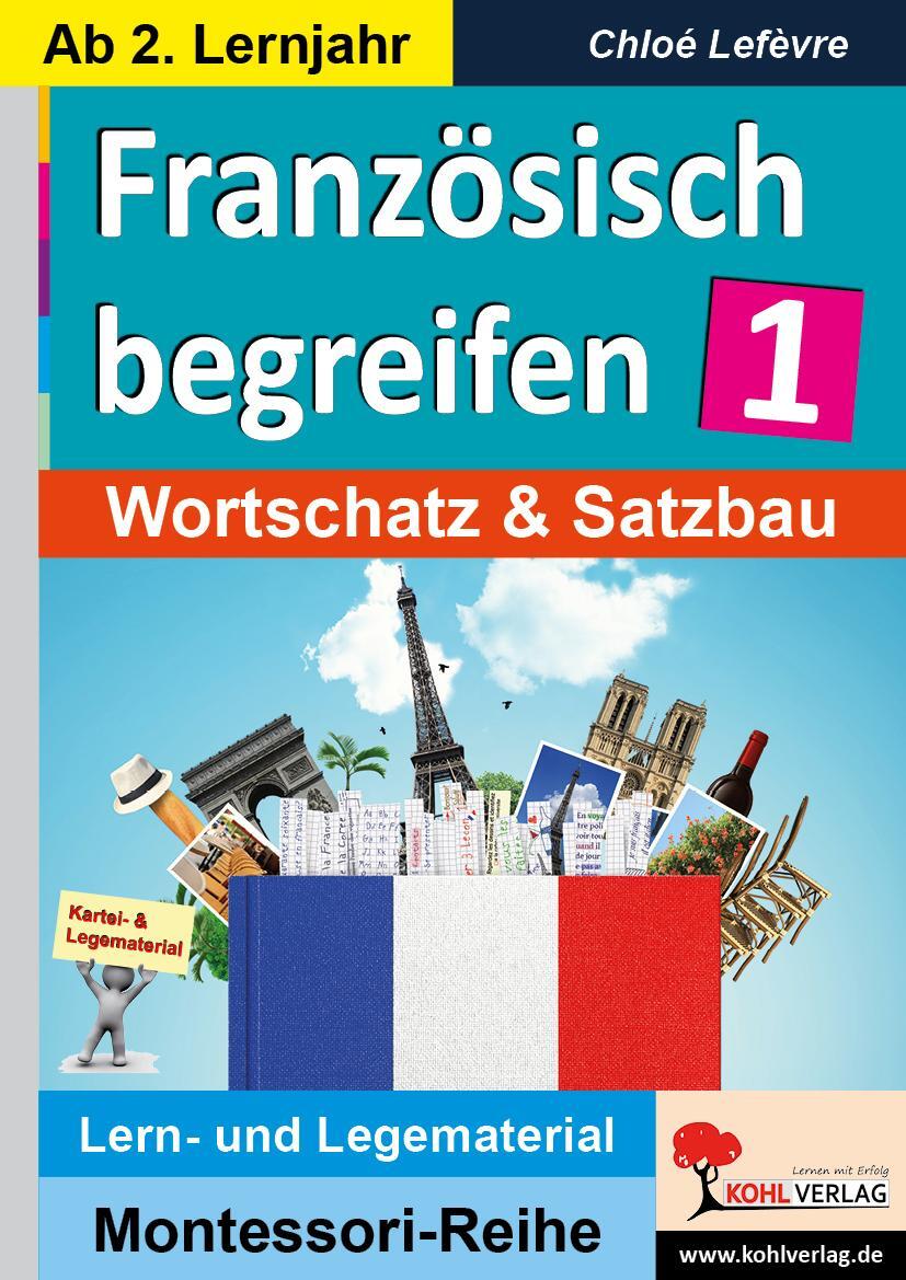 Cover: 9783960402251 | Französisch begreifen 1 | Wortschatz &amp; Satzbau - ab 2. Lernjahr | Buch