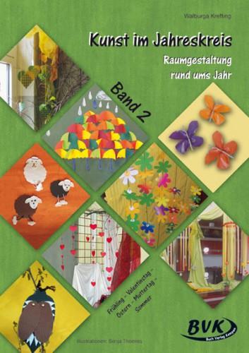 Cover: 9783867400473 | Kunst im Jahreskreis Band 2 | Walburga Krefting | Taschenbuch | 84 S.