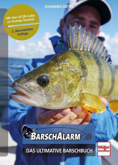 Cover: 9783275023141 | Barsch-Alarm 2.0 | Das ultimative Barschbuch | Johannes Dietel | Buch