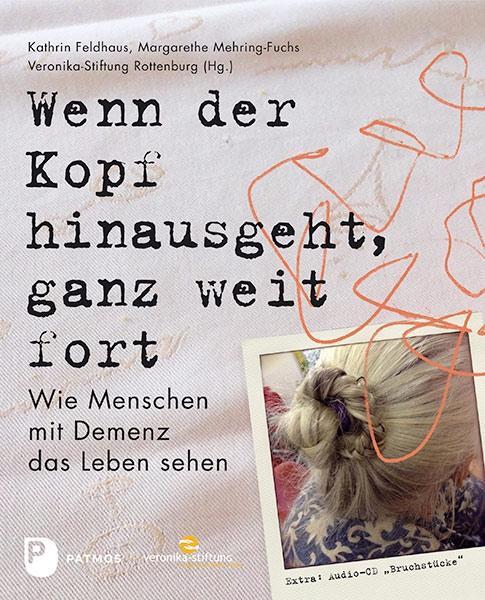 Cover: 9783843607063 | Wenn der Kopf hinausgeht, ganz weit fort. | Kathrin Feldhaus (u. a.)