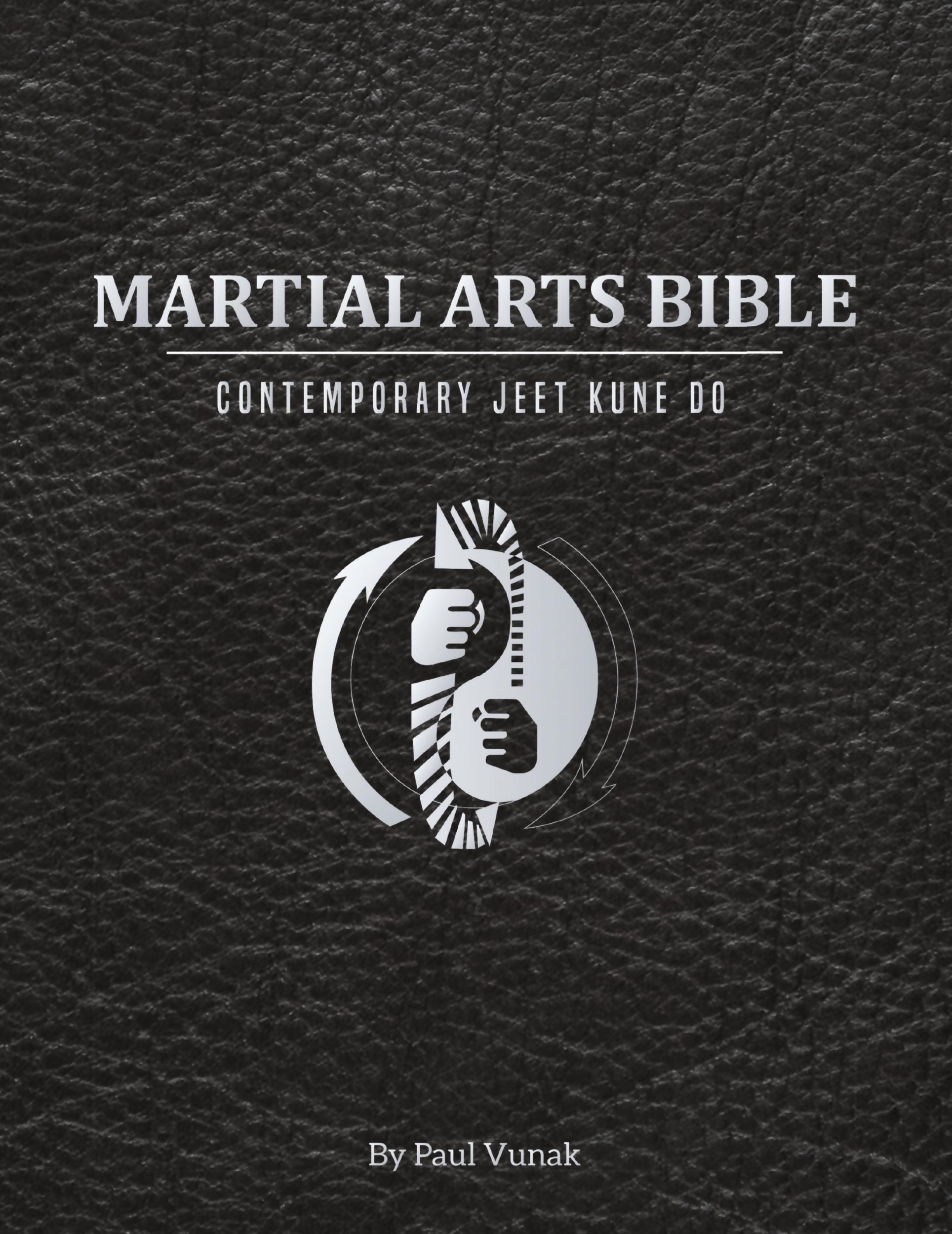 Cover: 9781483427119 | Martial Arts Bible | Contemporary Jeet Kune Do | Paul Vunak | Buch