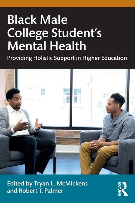 Cover: 9781032678740 | Black Male College Students' Mental Health | Robert T. Palmer (u. a.)