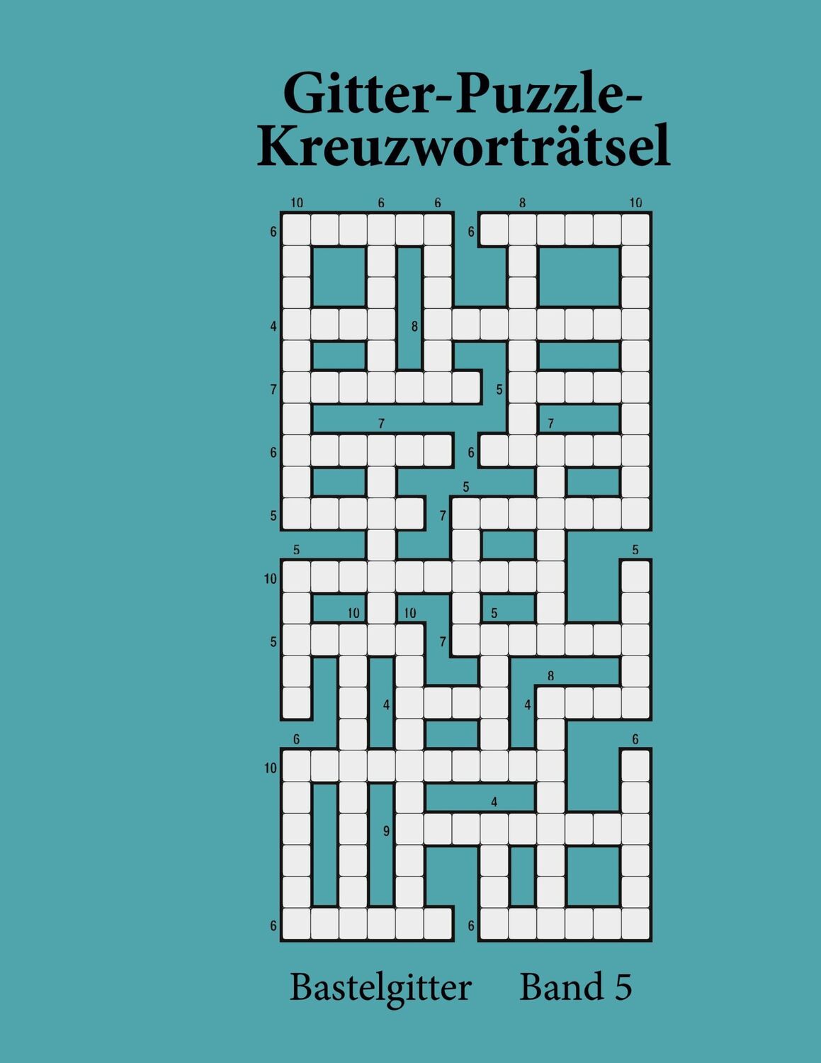 Cover: 9783755778455 | Gitter-Puzzle-Kreuzworträtsel | Bastelgitter Band 5 | Anna Lukas