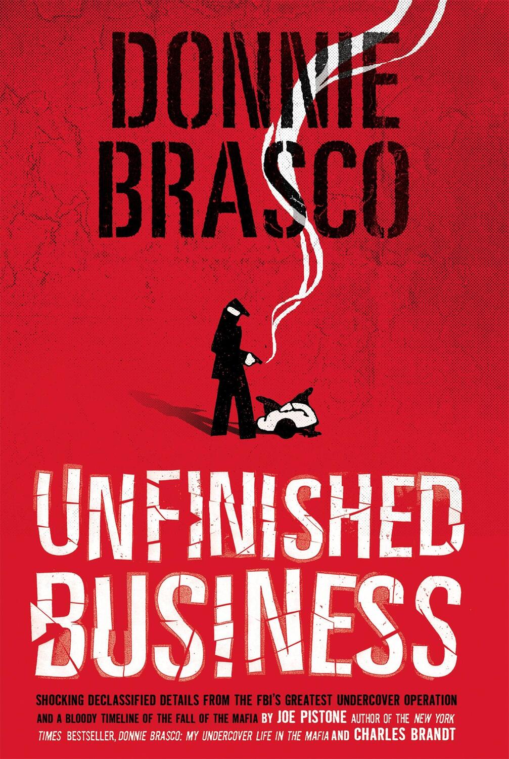 Cover: 9780762432288 | Donnie Brasco: Unfinished Business | Joe Pistone | Taschenbuch | 2008