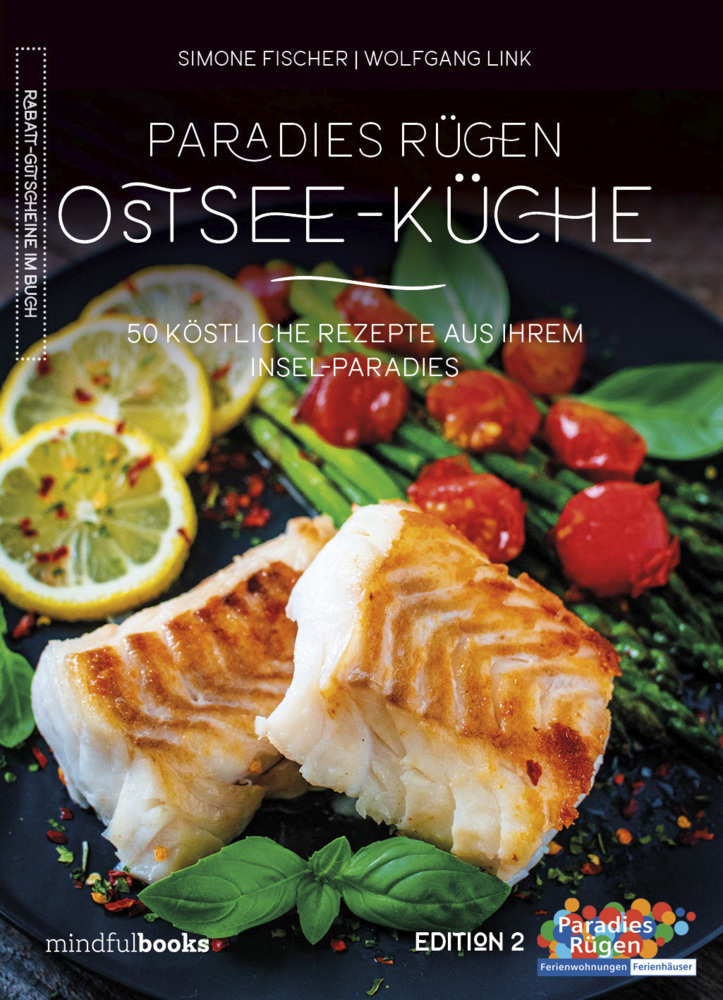 Cover: 9783982220871 | Ostsee-Küche | 50 köstliche Rezepte aus Ihrem Insel-Paradies | 160 S.