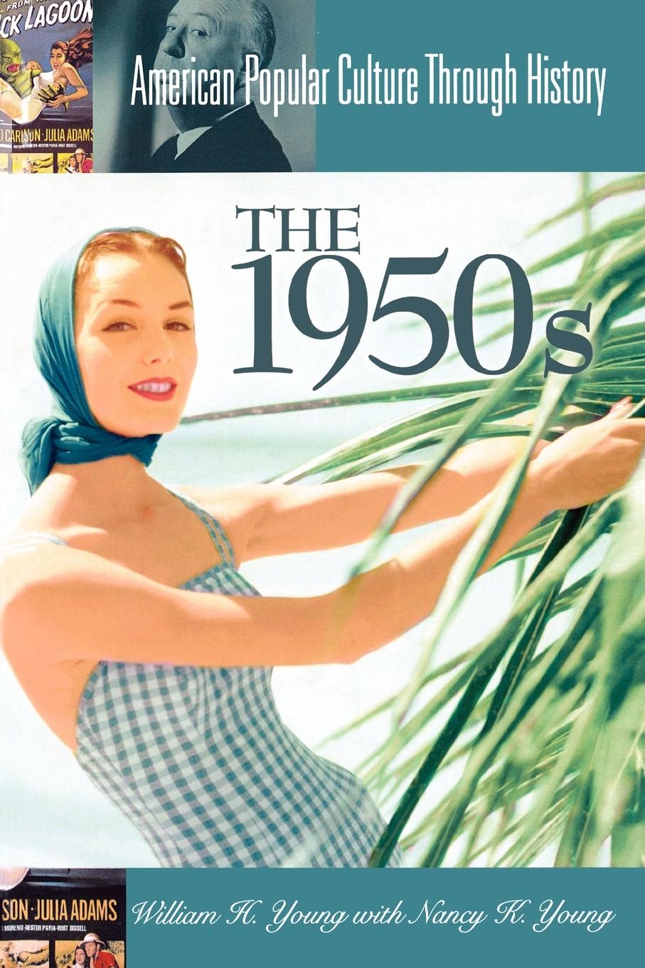 Cover: 9780313361609 | The 1950s | William Young | Taschenbuch | Englisch | 2000 | Greenwood