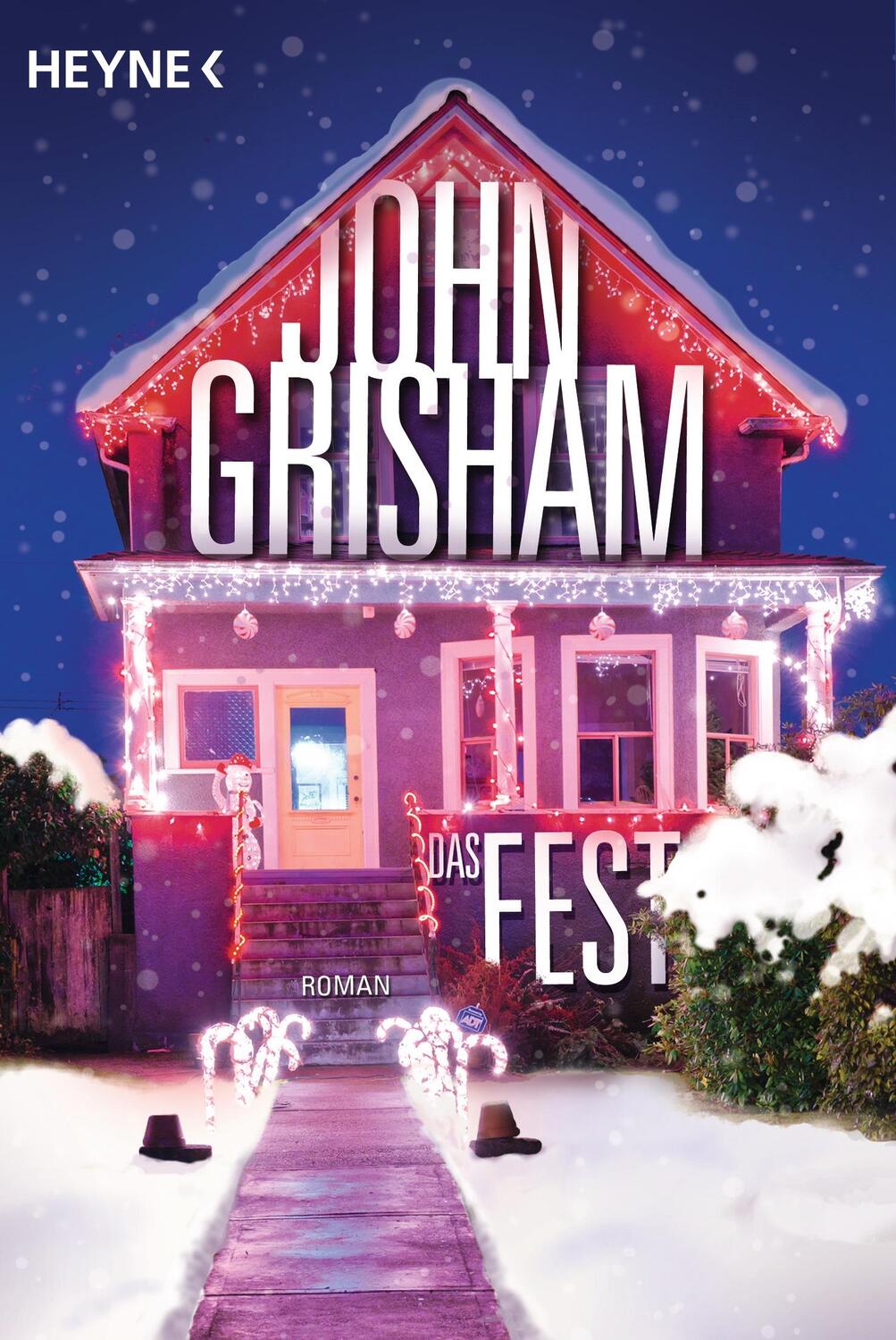 Cover: 9783453412866 | Das Fest | John Grisham | Buch | Deutsch | 2013 | Heyne