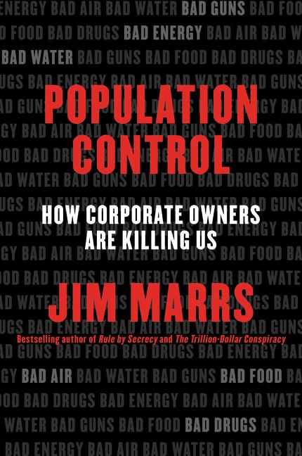 Cover: 9780062359902 | Population Control | How Corporate Owners Are Killing Us | Jim Marrs