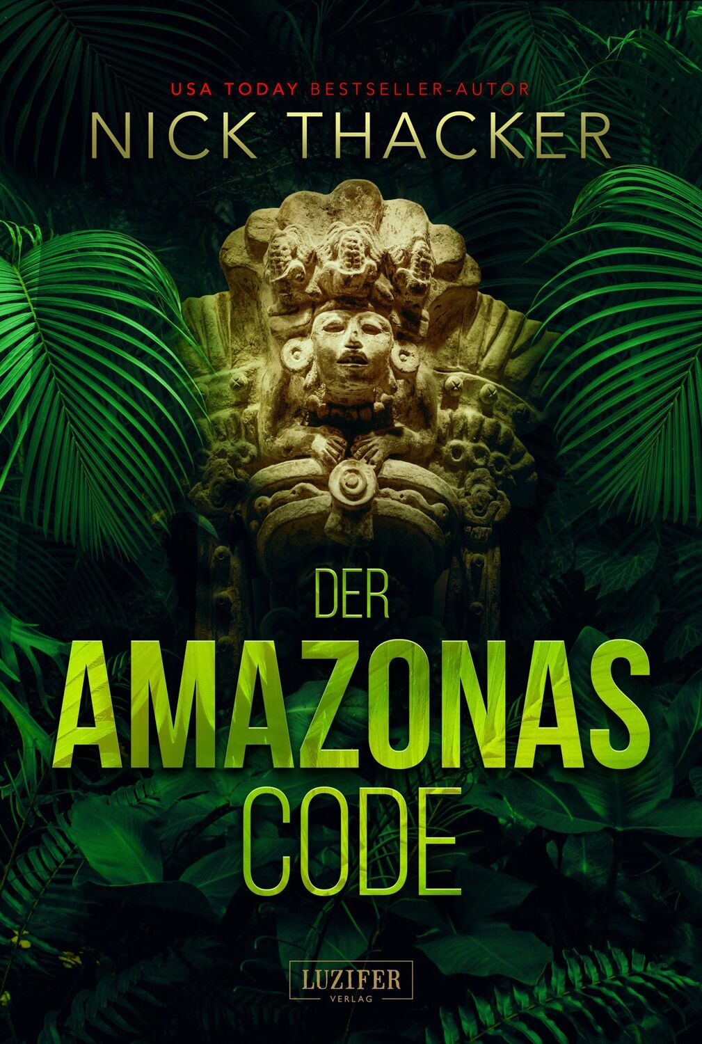 Cover: 9783958356917 | DER AMAZONAS-CODE | Thriller | Nick Thacker | Taschenbuch | 376 S.