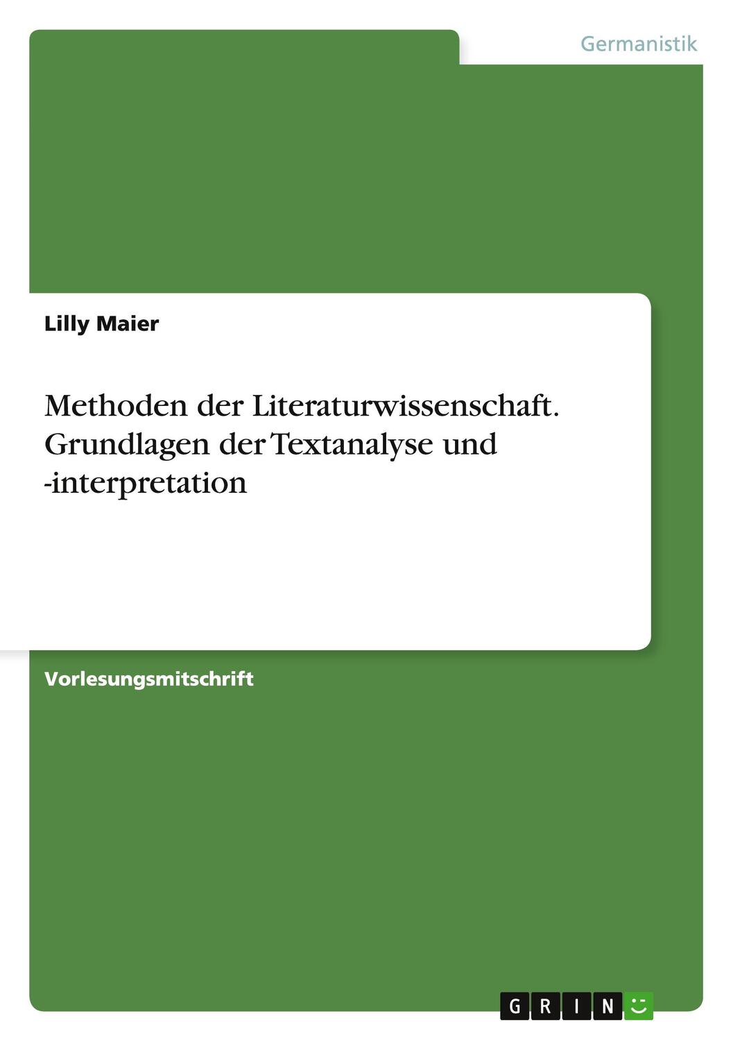 Cover: 9783656854425 | Methoden der Literaturwissenschaft. Grundlagen der Textanalyse und...