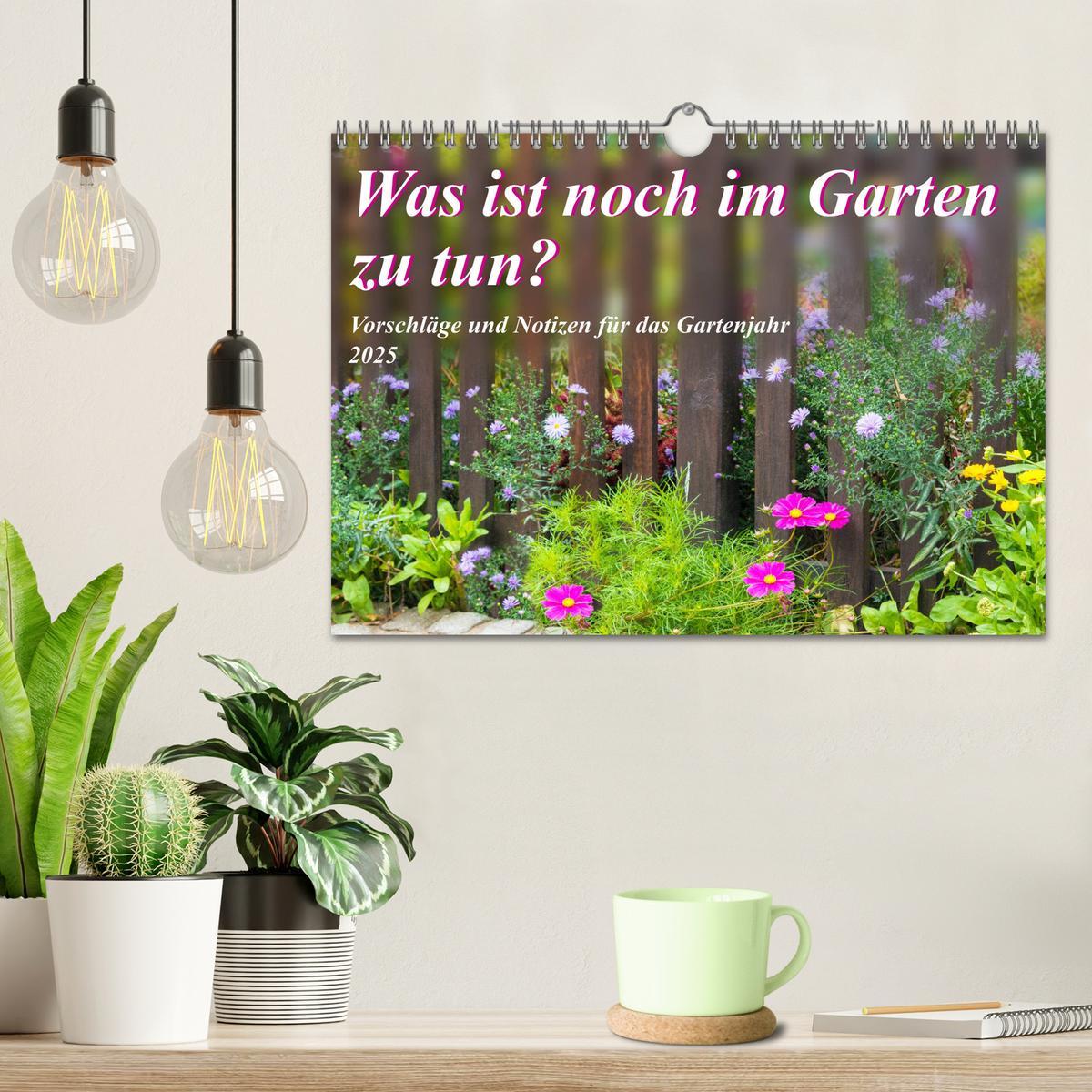 Bild: 9783435133116 | Was ist noch im Garten zu tun? (Wandkalender 2025 DIN A4 quer),...