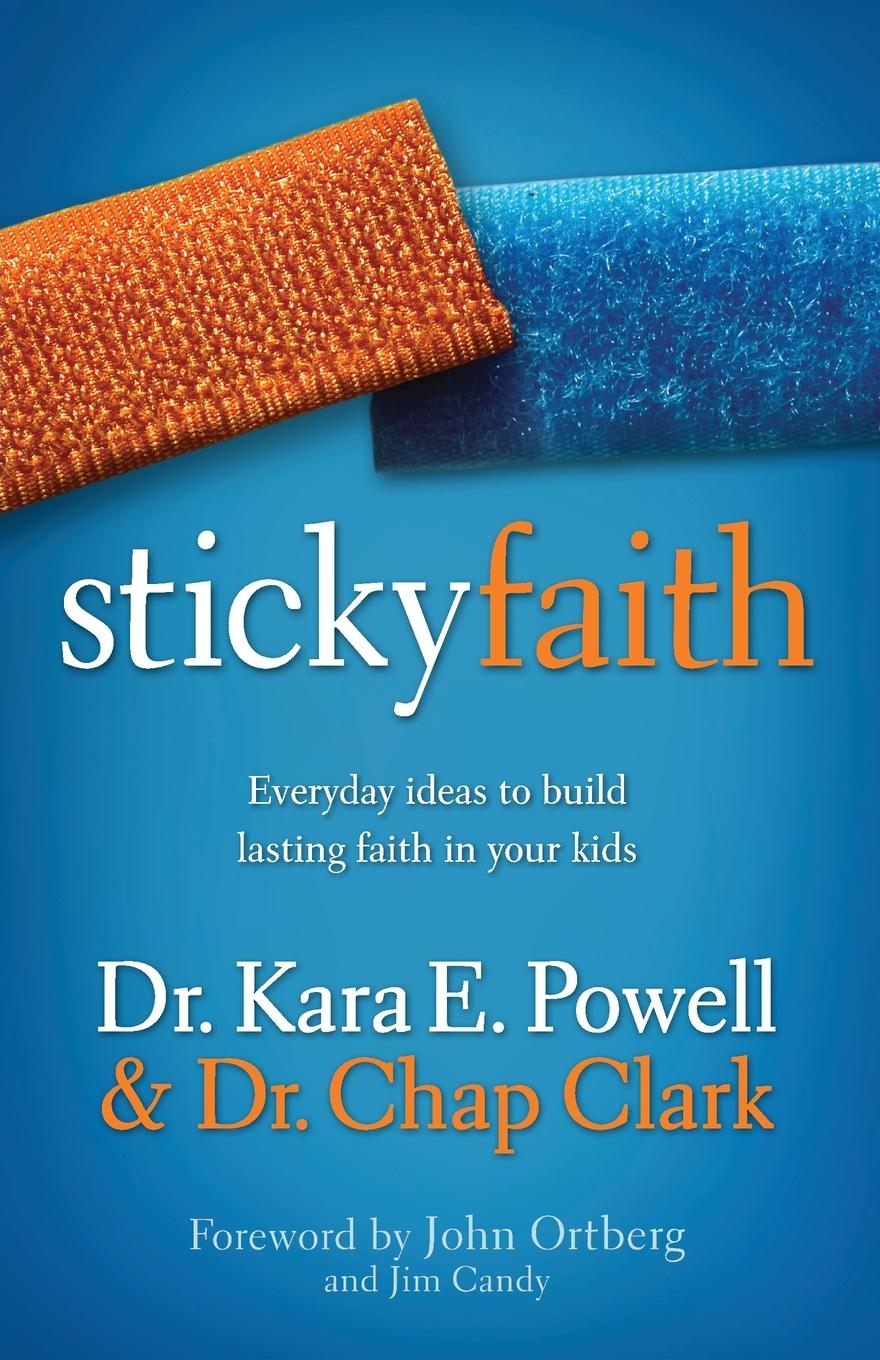 Cover: 9780310329329 | Sticky Faith | Everyday Ideas to Build Lasting Faith in Your Kids