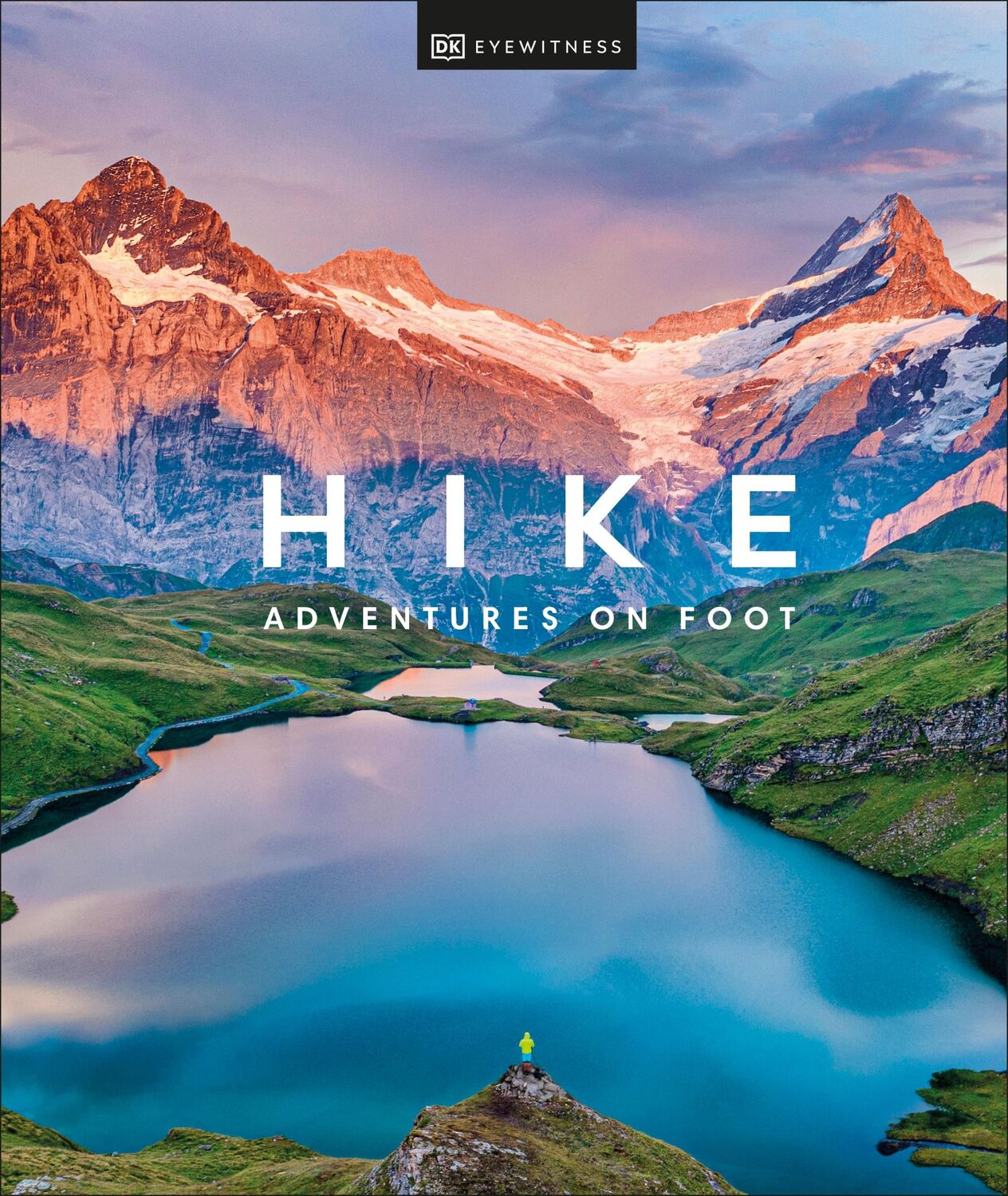 Cover: 9780241559277 | Hike | Adventures on Foot | DK Eyewitness | Buch | 256 S. | Englisch