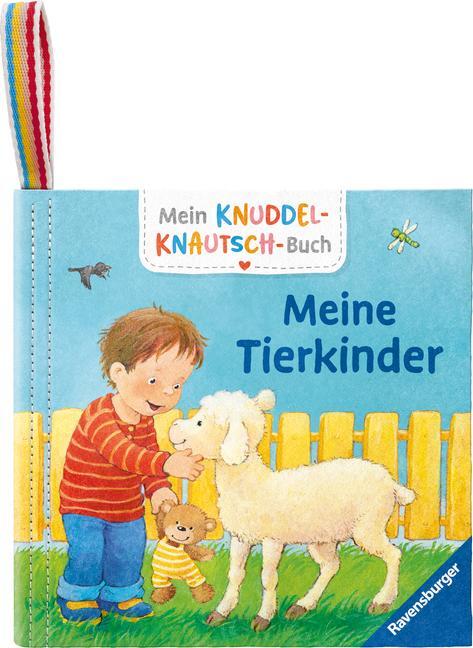 Cover: 9783473420926 | Mein Knuddel-Knautsch-Buch: Meine Tierkinder; weiches Stoffbuch,...