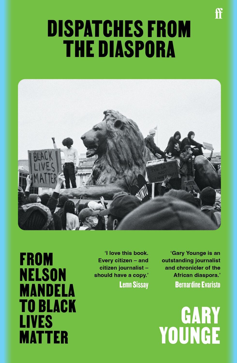 Cover: 9780571376827 | Dispatches from the Diaspora | Gary Younge | Taschenbuch | Englisch