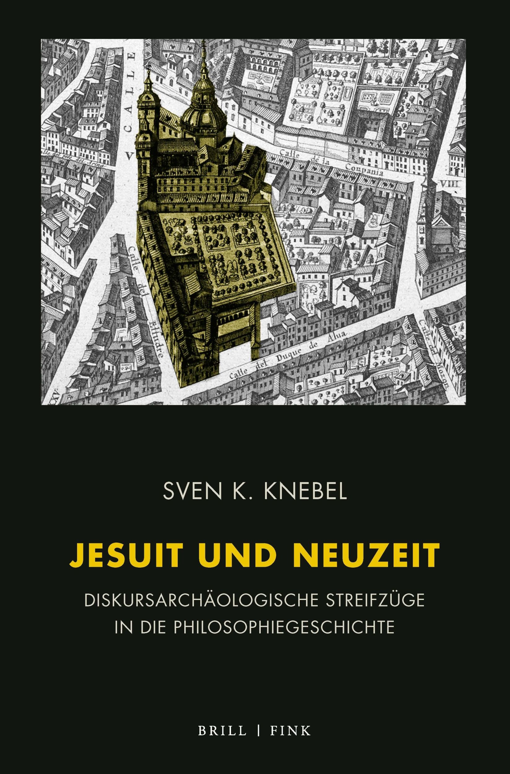 Cover: 9783770569168 | Jesuit und Neuzeit | Sven K. Knebel | Buch | X | Deutsch | 2024