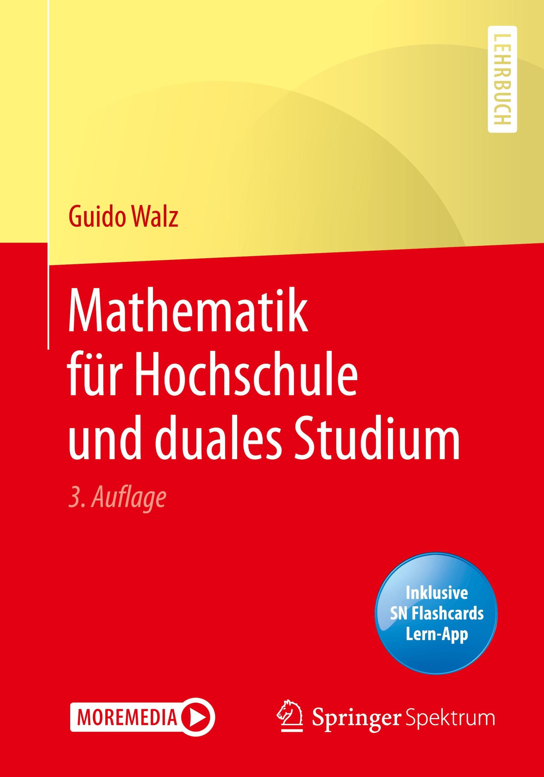 Cover: 9783662605059 | Mathematik für Hochschule und duales Studium | Guido Walz | Bundle