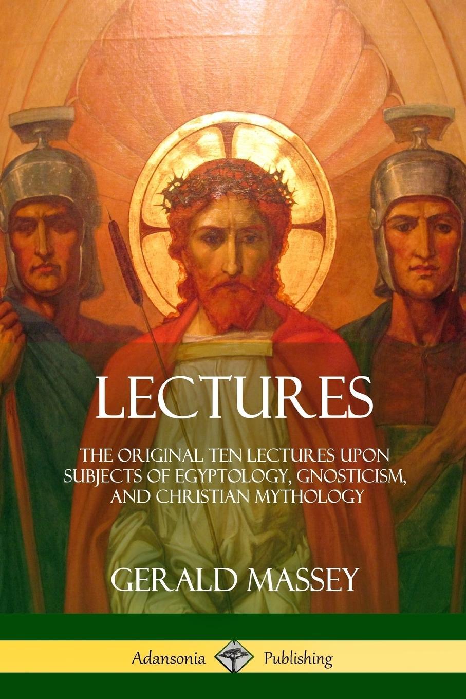 Cover: 9781387996902 | Lectures | Gerald Massey | Taschenbuch | Paperback | Englisch | 2018