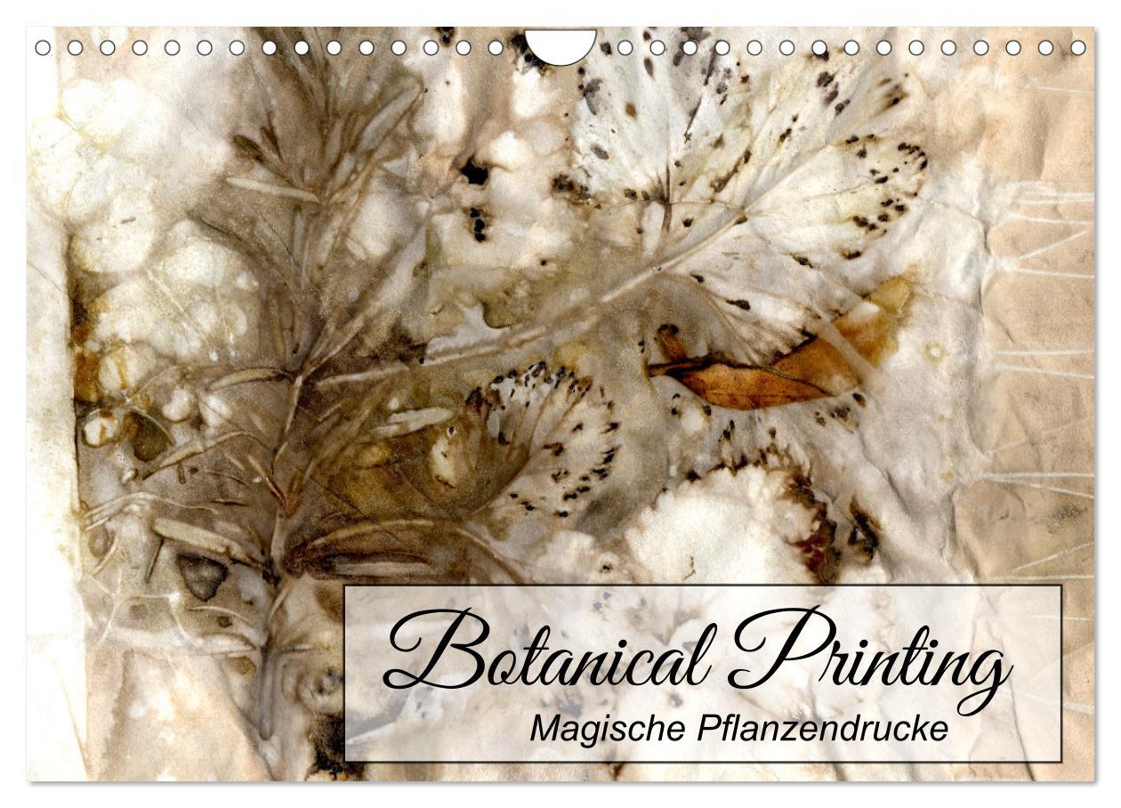 Cover: 9783383920394 | Botanical Printing - Magische Pflanzendrucke (Wandkalender 2025 DIN...