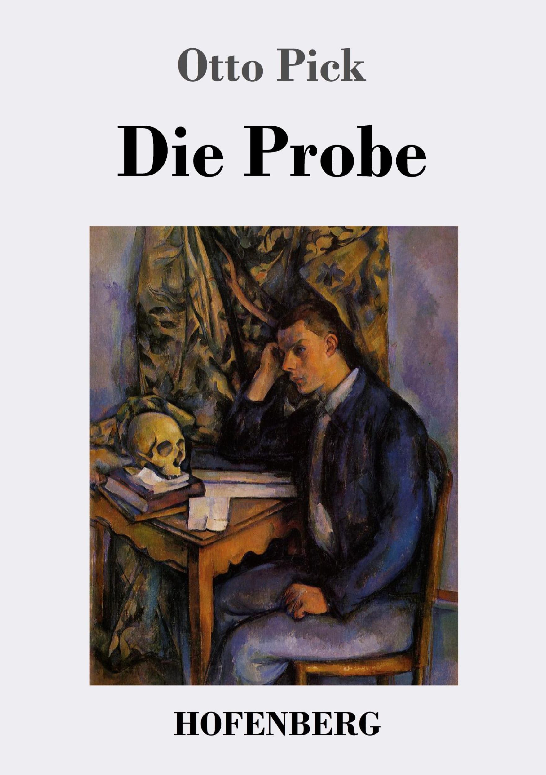 Cover: 9783743728523 | Die Probe | Otto Pick | Taschenbuch | Paperback | 56 S. | Deutsch