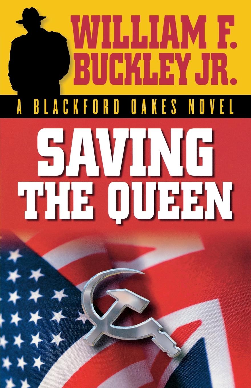 Cover: 9781581824612 | Saving the Queen | Jr. William F. Buckley | Taschenbuch | Englisch