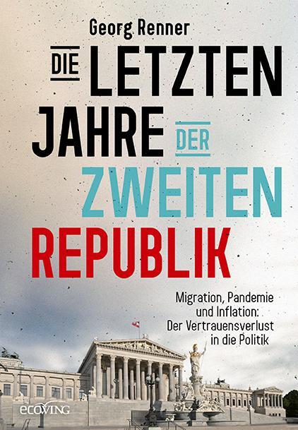 Cover: 9783711003591 | Die letzten Jahre der zweiten Republik | Georg Renner | Buch | 184 S.