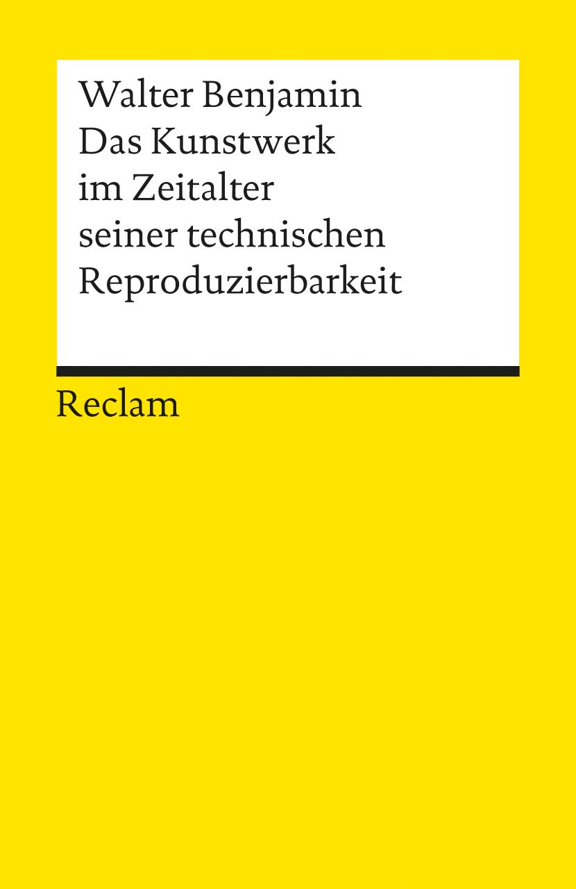 Cover: 9783150188309 | Das Kunstwerk im Zeitalter seiner technischen Reproduzierbarkeit