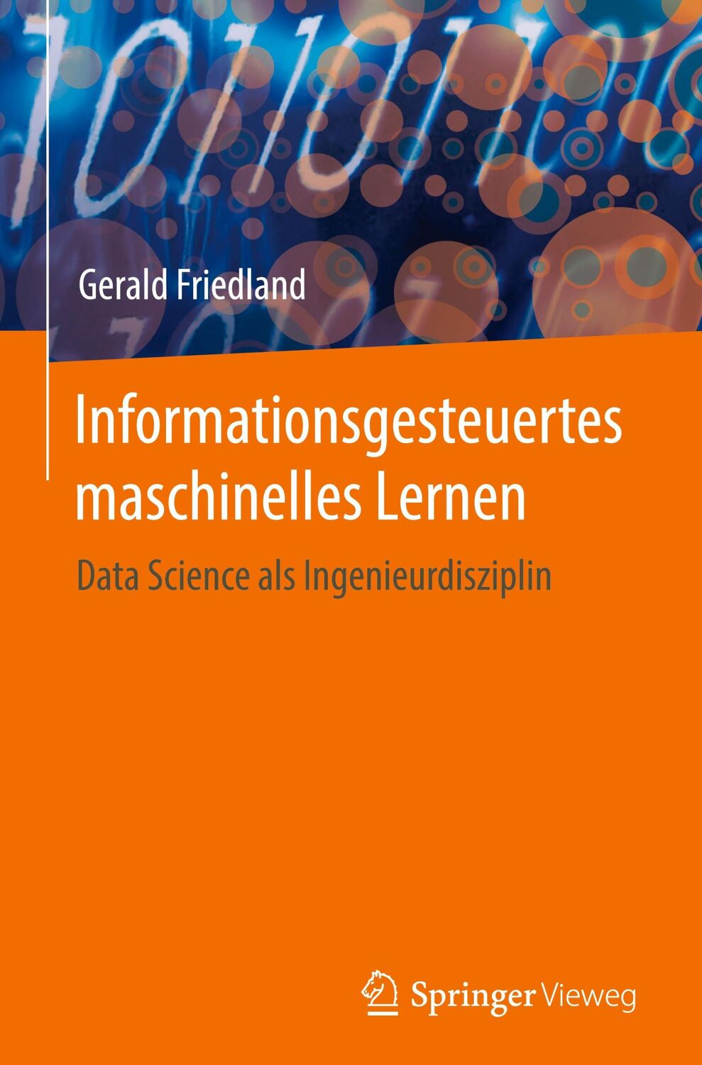 Cover: 9783031562730 | Informationsgesteuertes maschinelles Lernen | Gerald Friedland | Buch