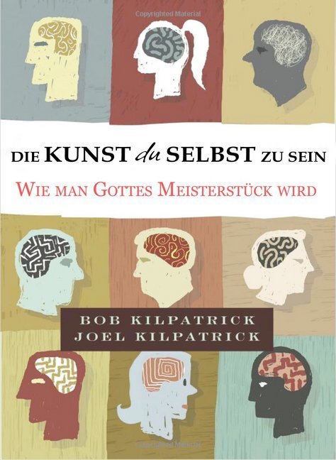 Cover: 9783940538666 | Die Kunst du selbst zu sein | Wie man Gottes Meisterstück wird | Buch