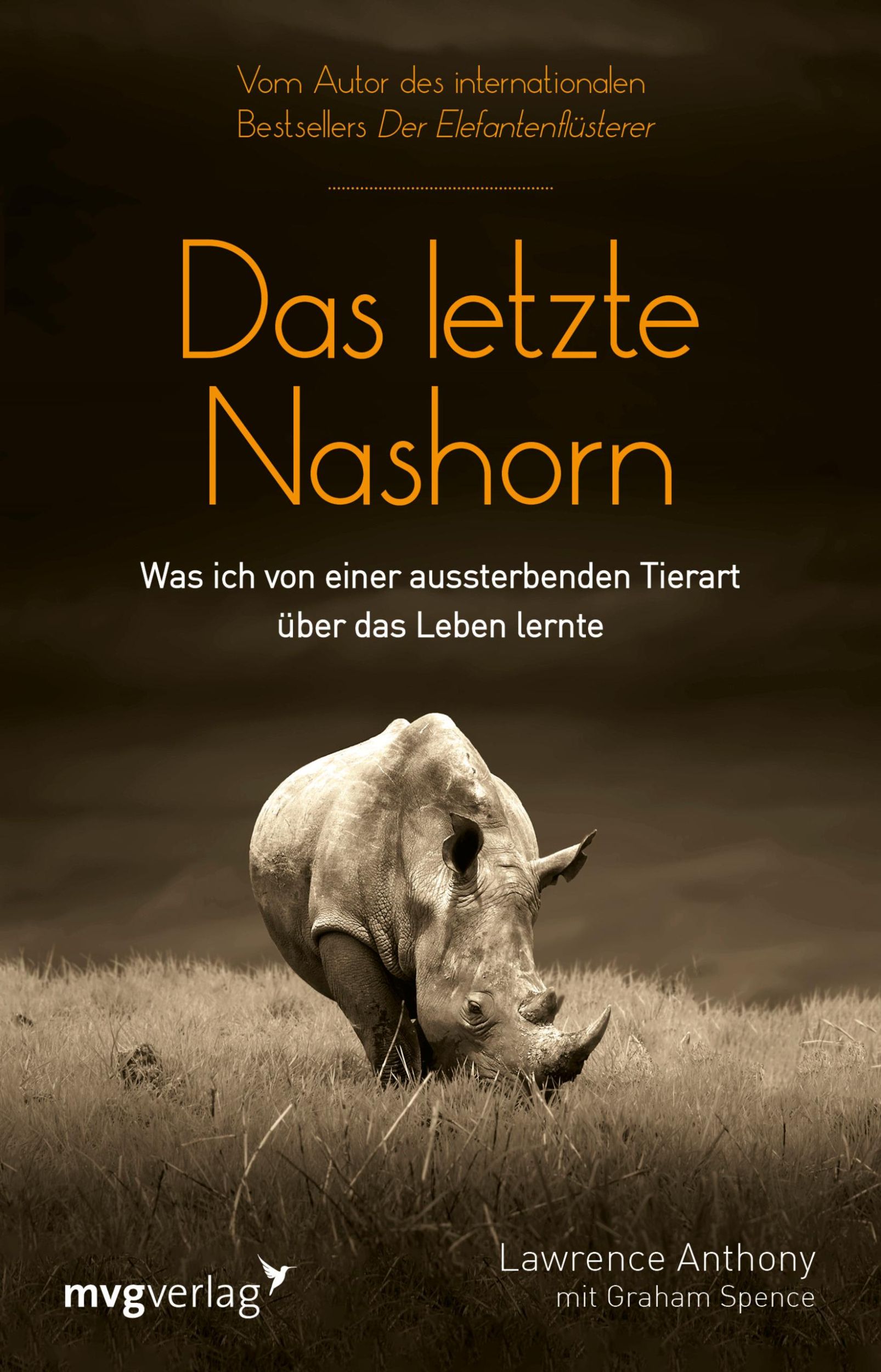 Cover: 9783747402108 | Das letzte Nashorn | Lawrence Anthony (u. a.) | Taschenbuch | 384 S.