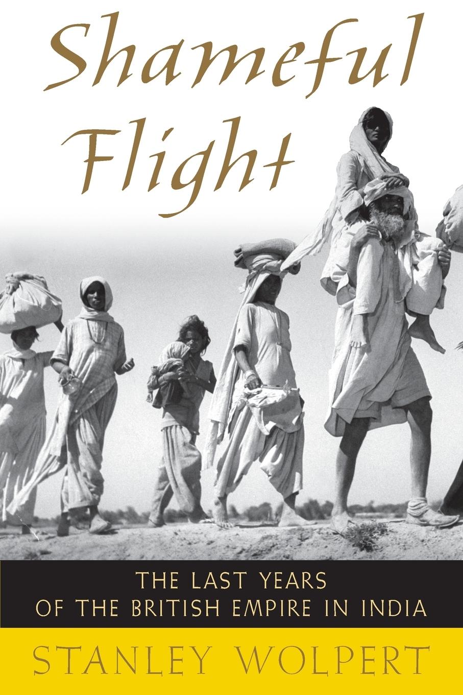 Cover: 9780195393941 | Shameful Flight | The Last Years of the British Empire in India | Buch