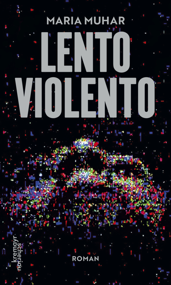 Cover: 9783218013253 | Lento Violento | Maria Muhar | Buch | 208 S. | Deutsch | 2022