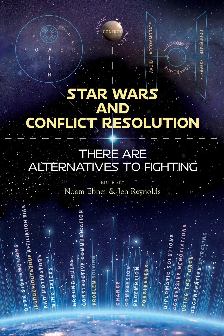 Cover: 9781734956245 | Star Wars and Conflict Resolution | There are Alternatives to Fighting