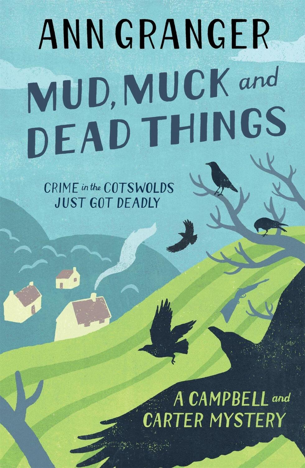 Cover: 9780755320530 | Mud, Muck and Dead Things | Jess Campbell &amp; Ian Carter 1 | Ann Granger