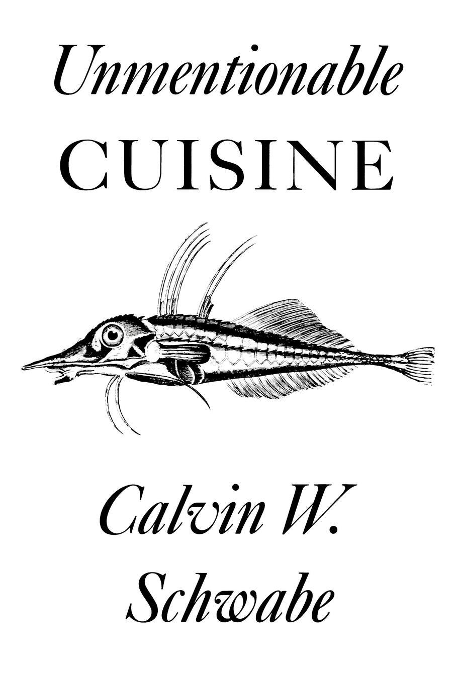 Cover: 9780813911625 | Unmentionable Cuisine | Calvin W Schwabe | Taschenbuch | Paperback