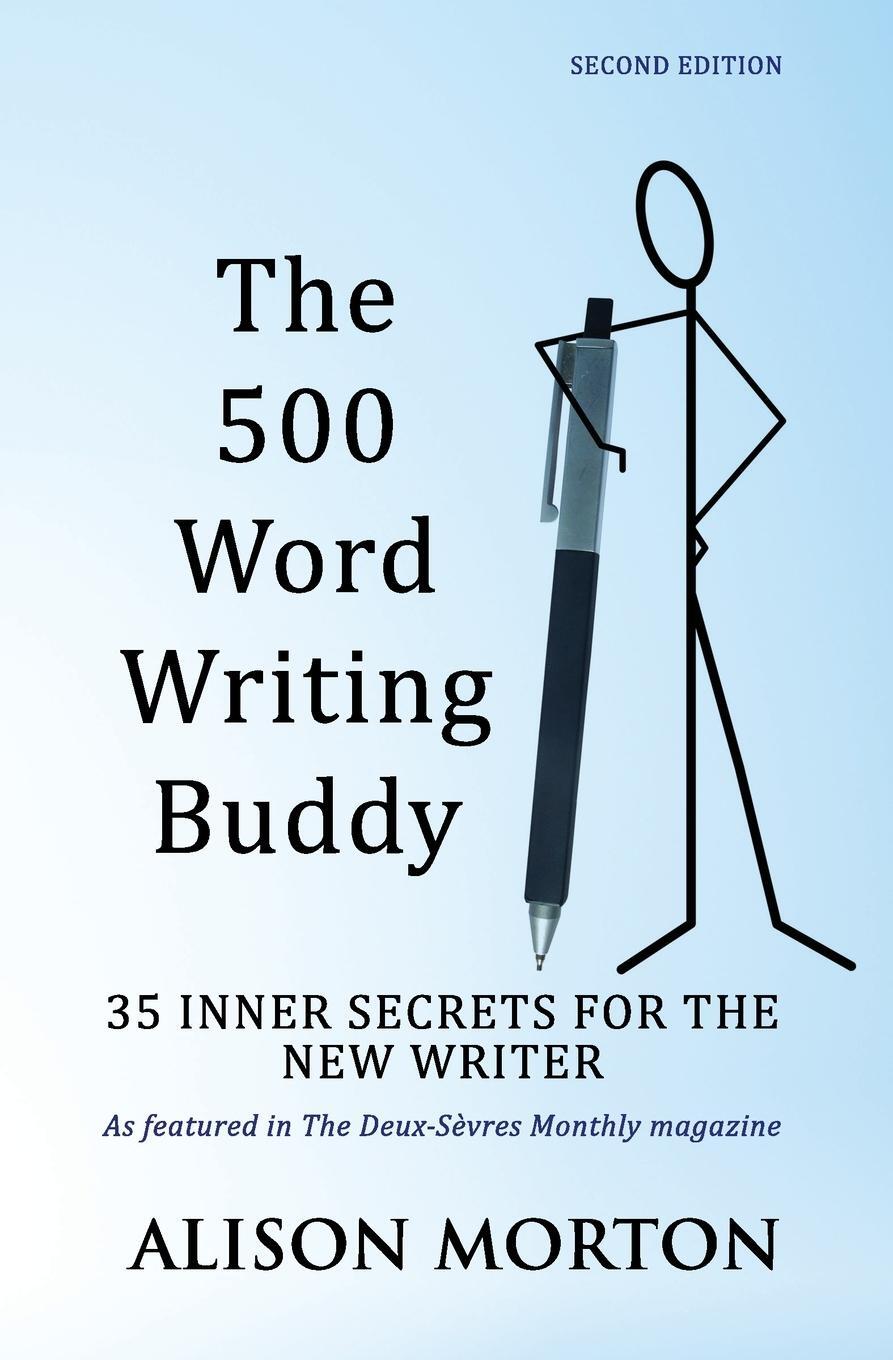 Cover: 9791097310264 | The 500 Word Writing Buddy | 35 Inner Secrets For The New Writer