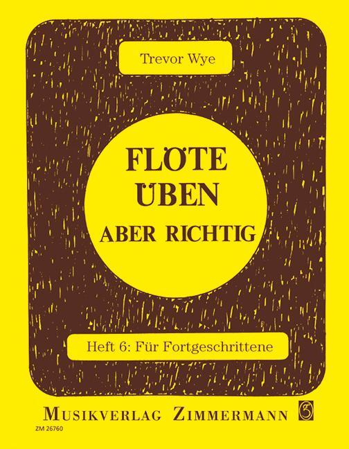 Cover: 9790010267609 | Flöte üben - aber richtig | Trevor Wye | Broschüre | 36 S. | Deutsch