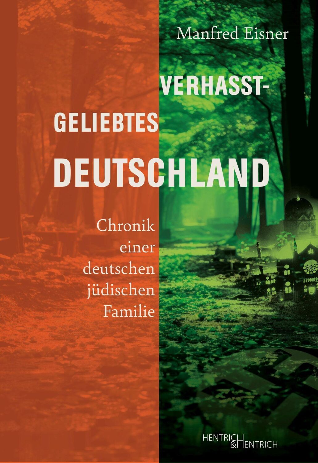 Cover: 9783955656447 | Verhasst-geliebtes Deutschland | Manfred Eisner | Taschenbuch | 262 S.