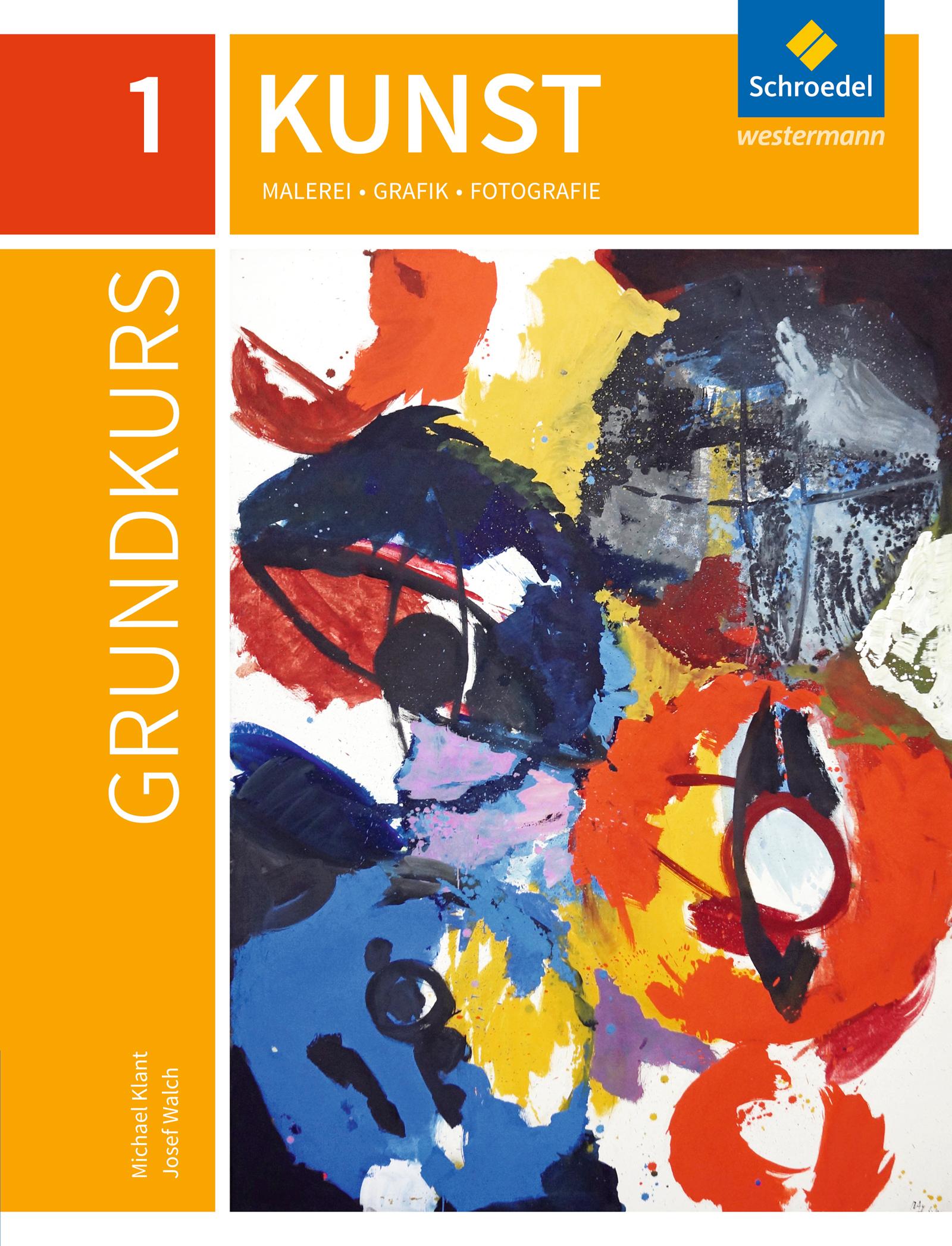 Cover: 9783507109650 | Grundkurs Kunst 1. Sekundarstufe 2 | Michael Klant | Bundle | Deutsch