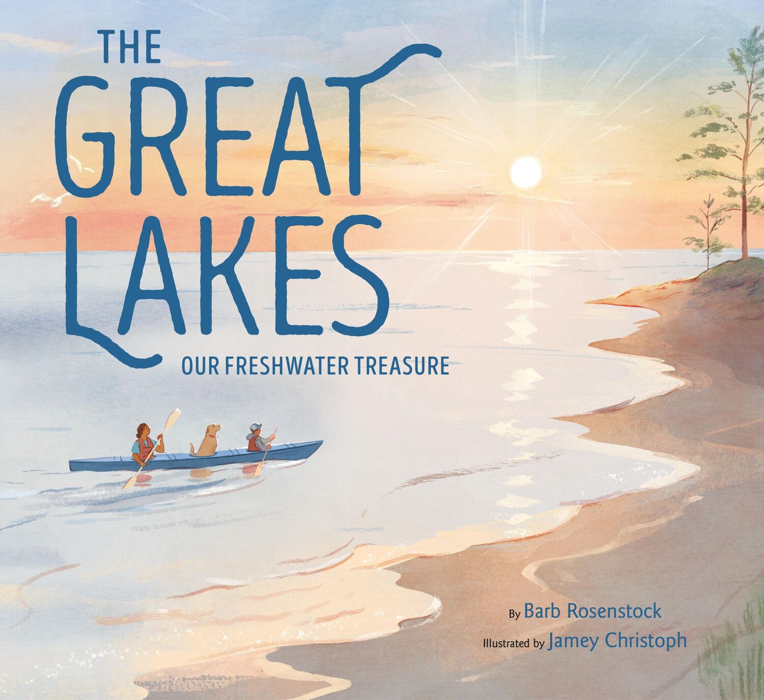 Cover: 9780593374351 | The Great Lakes | Our Freshwater Treasure | Barb Rosenstock (u. a.)