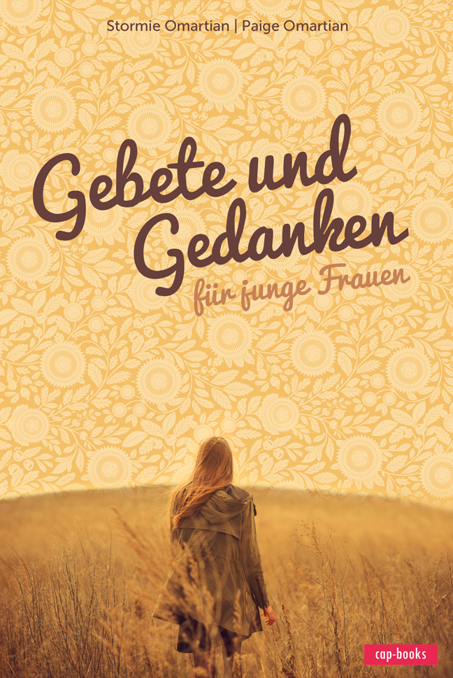 Cover: 9783867732253 | Gebete und Gedanken für junge Frauen | Stormie Omartian (u. a.) | Buch